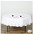 NEW TABLECLOTH ROUND WHITE 70"