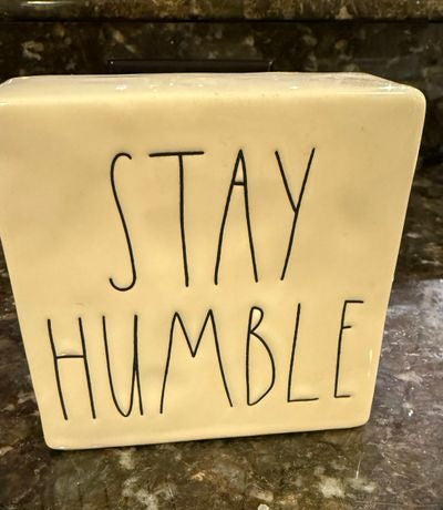 Rae Dunn Stay Humble Ceramic