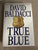 David Baldacci True Blue hardcover