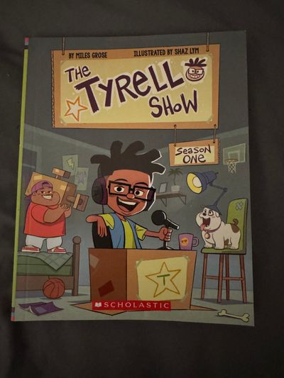 Scholastic The Tyrell Show