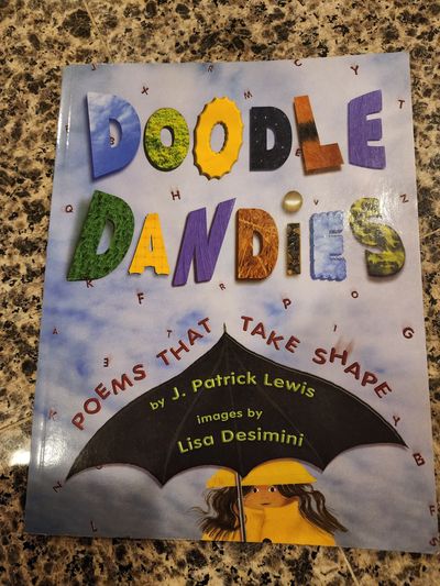 Doodle Dandies: Poems That Take Shape Doodle Dandies: Poems That Take Shape
