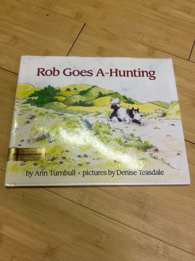 Rob Goes a Hunting Hardcover