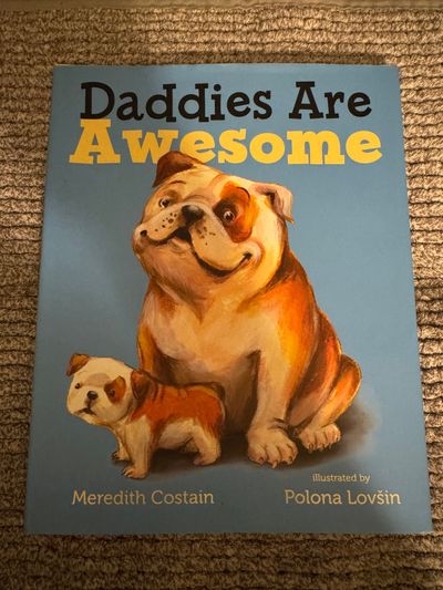 Henry Holt and Co. Daddies Are Awesome