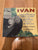 Hard cover Ivan the remarkable true story